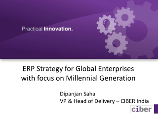 ERP Strategy for Global Enterprises with focus on Millennial Generation