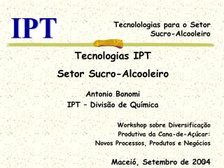 Tecnolologias para o Setor Sucro-Alcooleiro