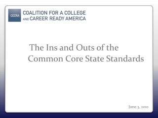 The Ins and Outs of the Common Core State Standards