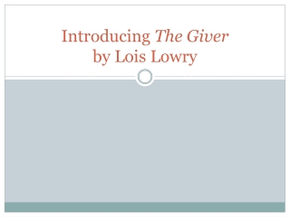 Introducing The Giver by Lois Lowry