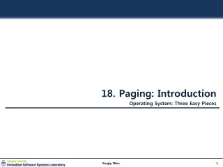 18. Paging: Introduction Operating System: Three Easy Pieces