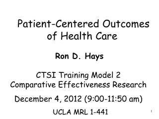 Patient-Centered Outcomes of Health Care