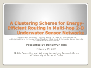 A Clustering Scheme for Energy- Efficient Routing in Multi-hop 2-D Underwater Sensor Networks