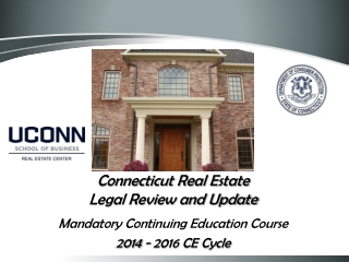 Connecticut Real Estate Legal Review and Update