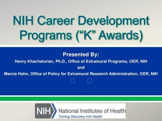 NIH Career Development Programs (“K” Awards)