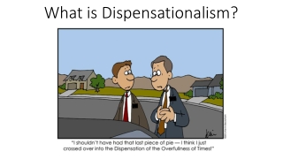 What is Dispensationalism?