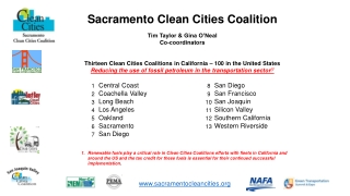 Sacramento Clean Cities Coalition Tim Taylor &amp; Gina O’Neal Co-coordinators