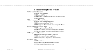 9 Electromagnetic Waves 9.1 Waves in One Dimension 	9.1.1 The Wave Equation.