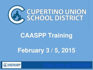 CAASPP Training February 3 / 5, 2015