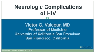 Neurologic Complications of HIV