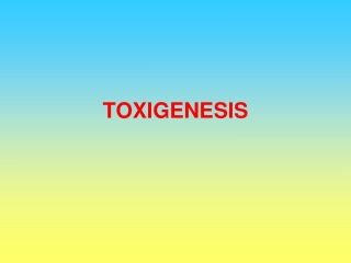 TOXIGENESIS