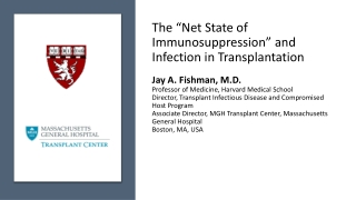 The “Net State of Immunosuppression” and Infection in Transplantation