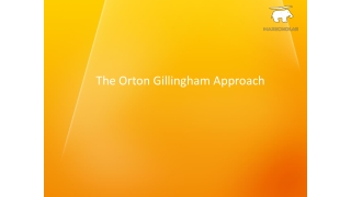 The Orton Gillingham Approach