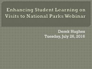 Enhancing Student Learning on Visits to National Parks Webinar