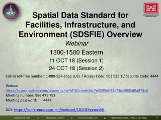 Spatial Data Standard for Facilities, Infrastructure, and Environment (SDSFIE) Overview