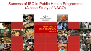 Success of IEC in Public Health Programme (A case Study of NACO)