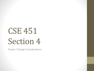 CSE 451 Section 4