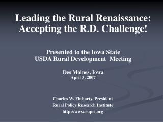 Charles W. Fluharty, President Rural Policy Research Institute http://www.rupri.org