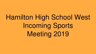 Hamilton High School West Incoming Sports Meeting 2019