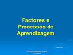 Factores e Processos de Aprendizagem