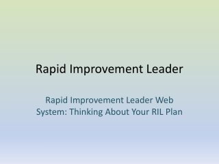 Rapid Improvement Leader