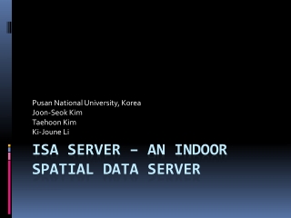 ISA Server – An Indoor Spatial Data Server