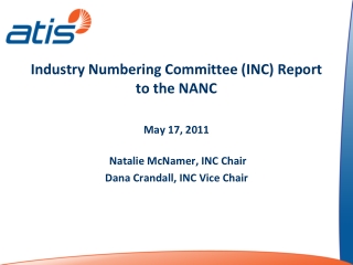 Industry Numbering Committee (INC) Report to the NANC