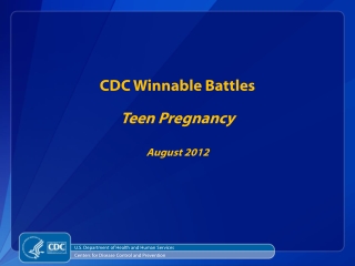 CDC Winnable Battles Teen Pregnancy August 2012