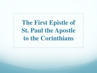 The First Epistle of St. Paul the Apostle to the Corinthians