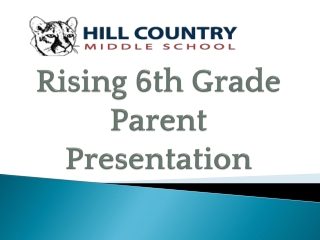 Rising 6th Grade Parent Presentation