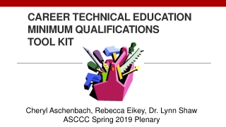 Career Technical Education Minimum Qualifications Tool Kit