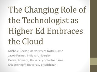 The Changing Role of the Technologist as Higher Ed Embraces the Cloud