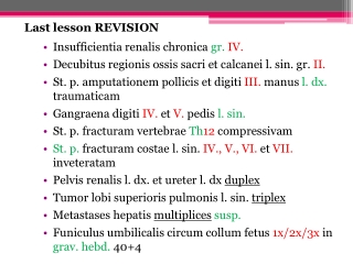 Insufficientia renalis chronica gr . IV.