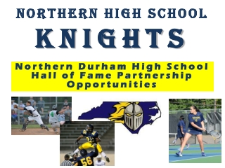 NORTHERN HIGH SCHOOL KNIGHTS