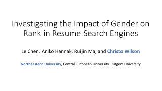Investigating the Impact of Gender on Rank in Resume Search Engines
