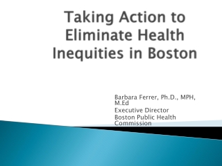 Taking Action to Eliminate Health Inequities in Boston