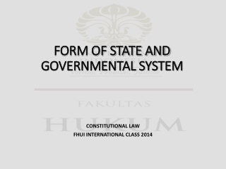 FORM OF STATE AND GOVERNMENTAL SYSTEM