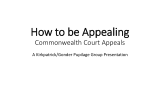 How to be Appealing Commonwealth Court Appeals