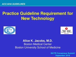 Alice K. Jacobs, M.D. Boston Medical Center Boston University School of Medicine