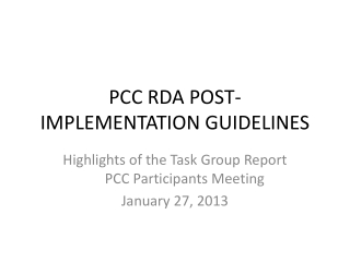 PCC RDA POST-IMPLEMENTATION GUIDELINES