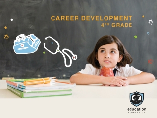 Career Development 4 th Grade