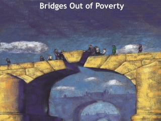 Bridges Out of Poverty