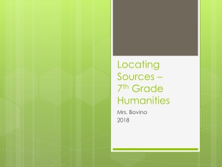 Locating Sources – 7 th Grade Humanities