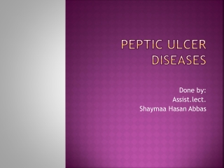 Peptic ulcer diseases