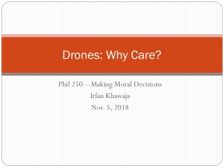 Drones: Why Care?