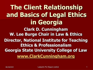 The Client Relationship and Basics of Legal Ethics in Georgia