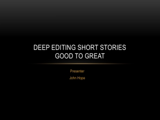 Deep Editing Short Stories Good to Great