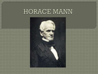 HORACE MANN