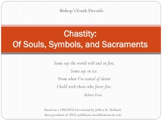 Chastity: Of Souls, Symbols, and Sacraments