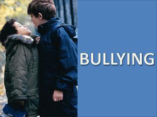 BULLYING